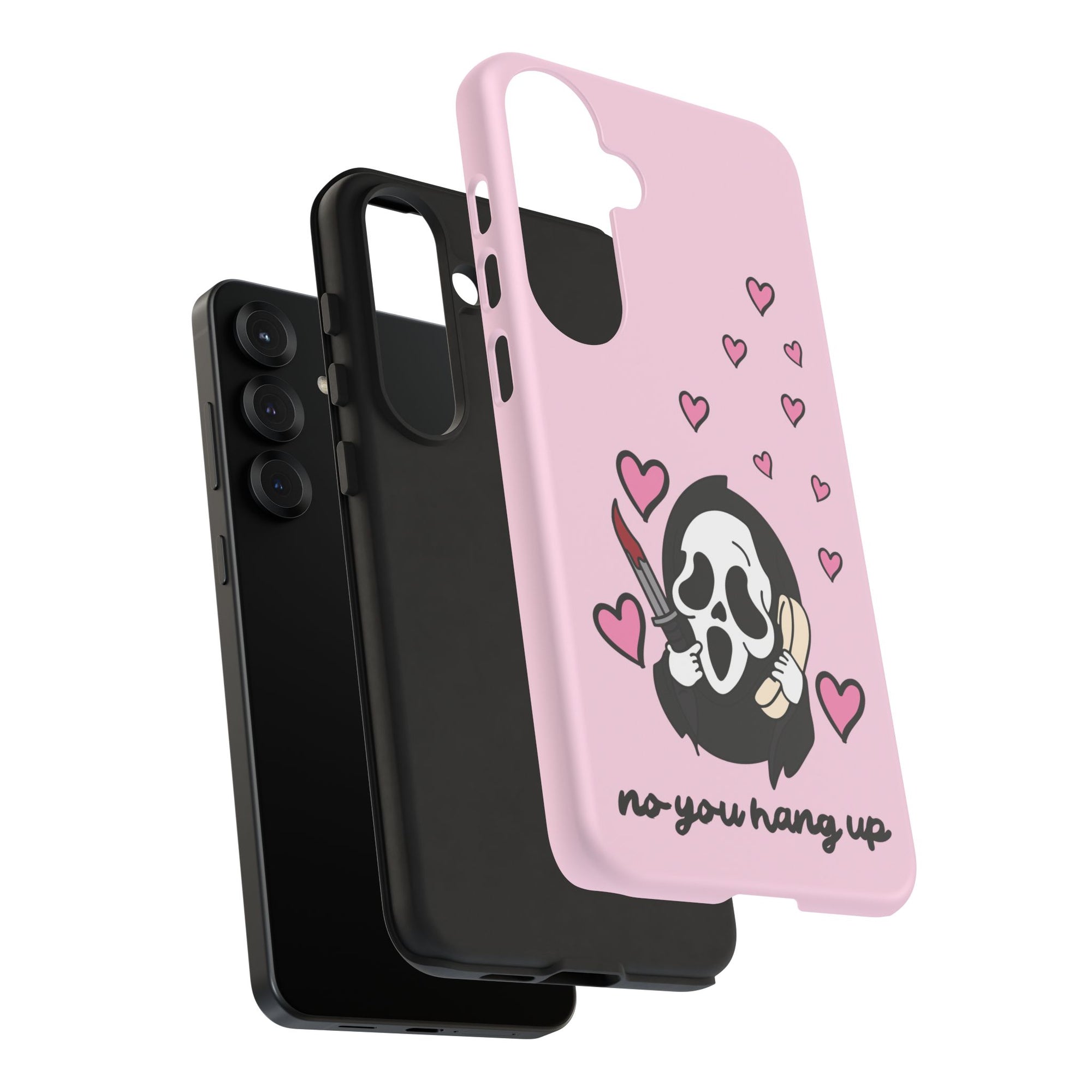 No, You Hang Up Samsung Case