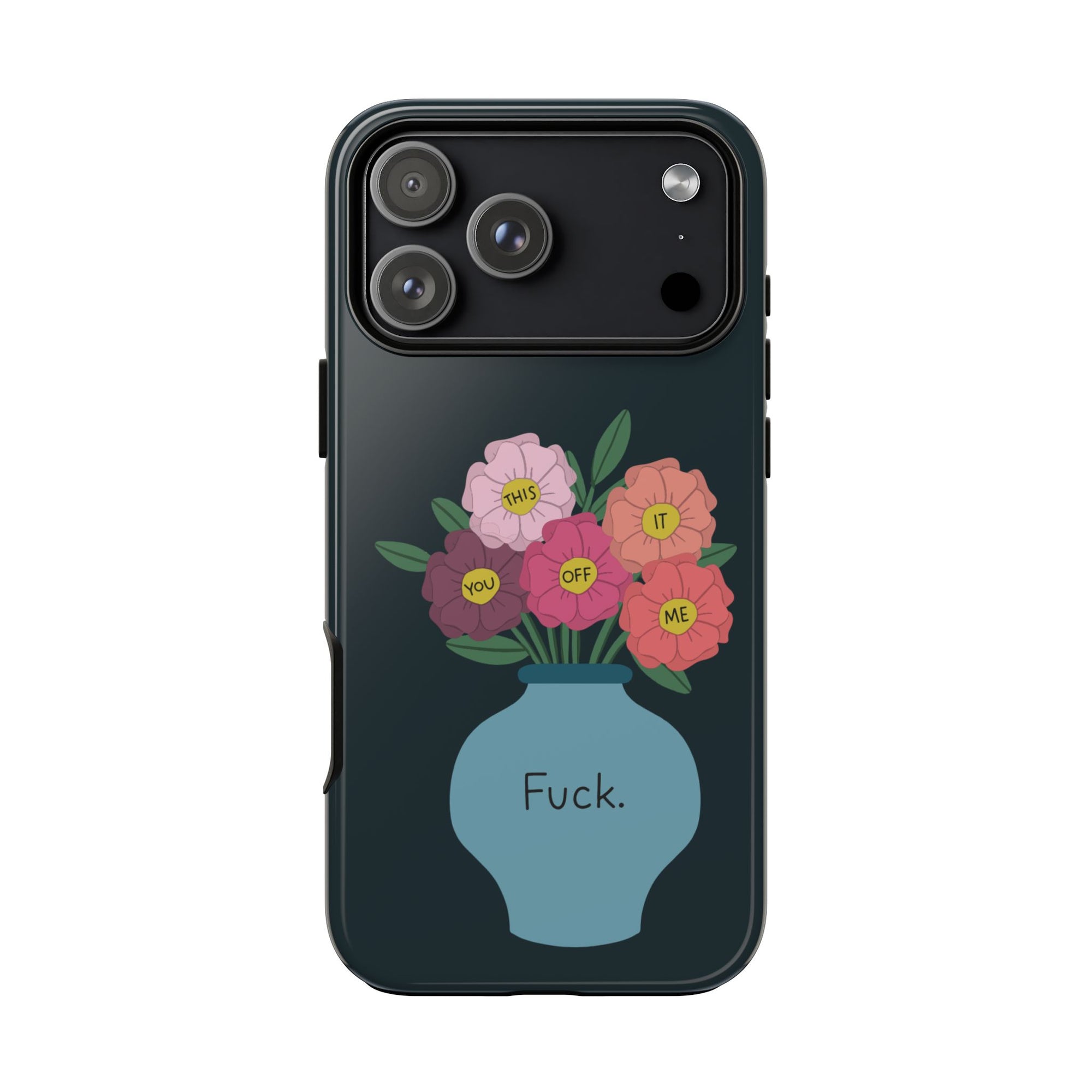 Fuck Flowers iPhone Case