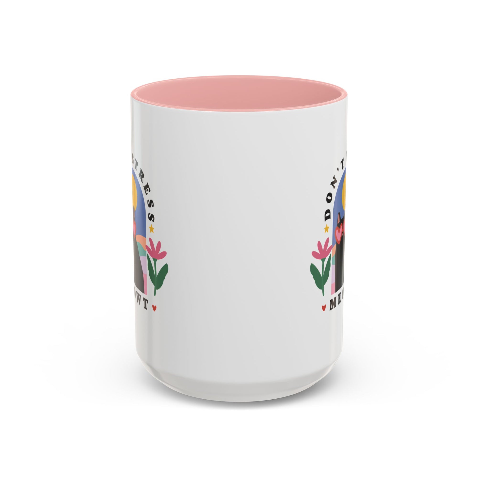 Don't Stress Meowt 15oz Coffee Mug