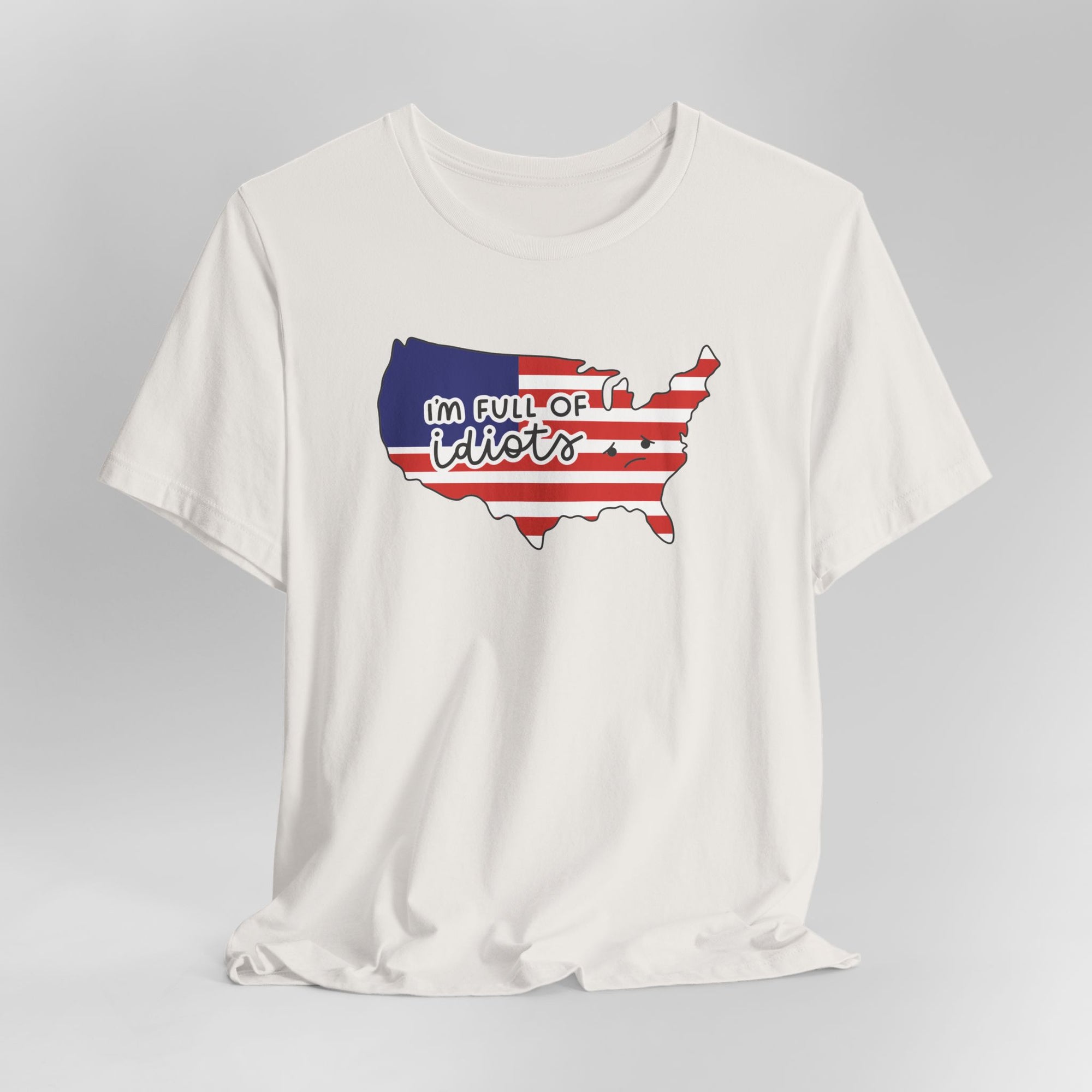 I'm Full of Idiots Graphic Tee
