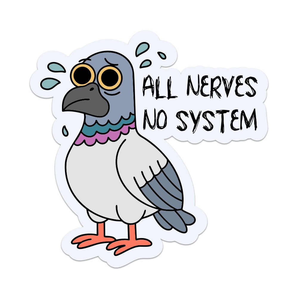 All Nerves No System Vinyl Sticker