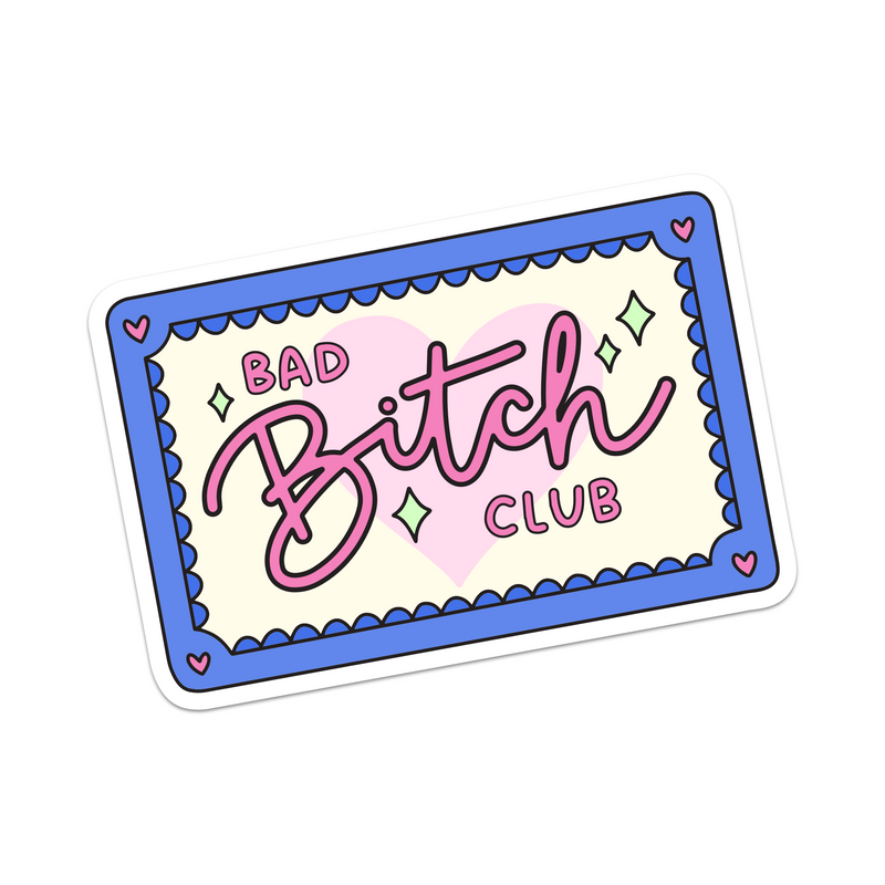 Bad Bitch Club - Brights Edition