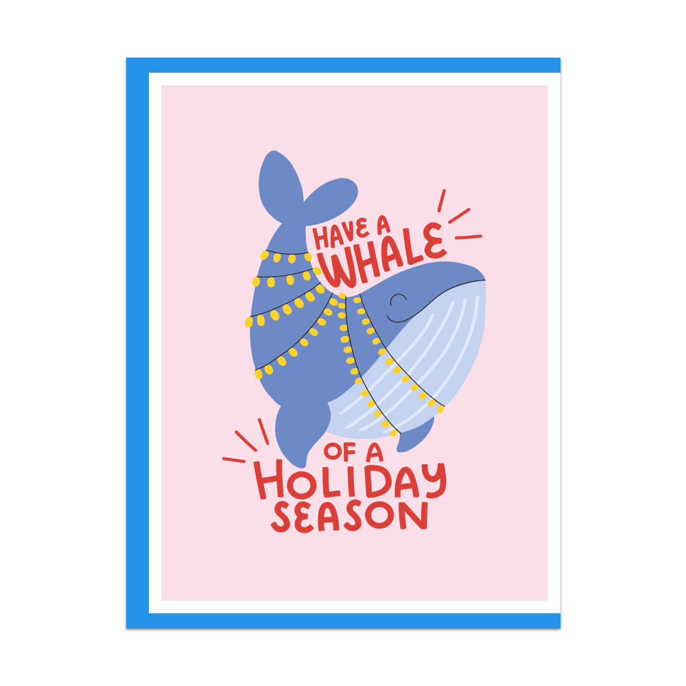 Have a Whale of a Holiday Season Greeting Card