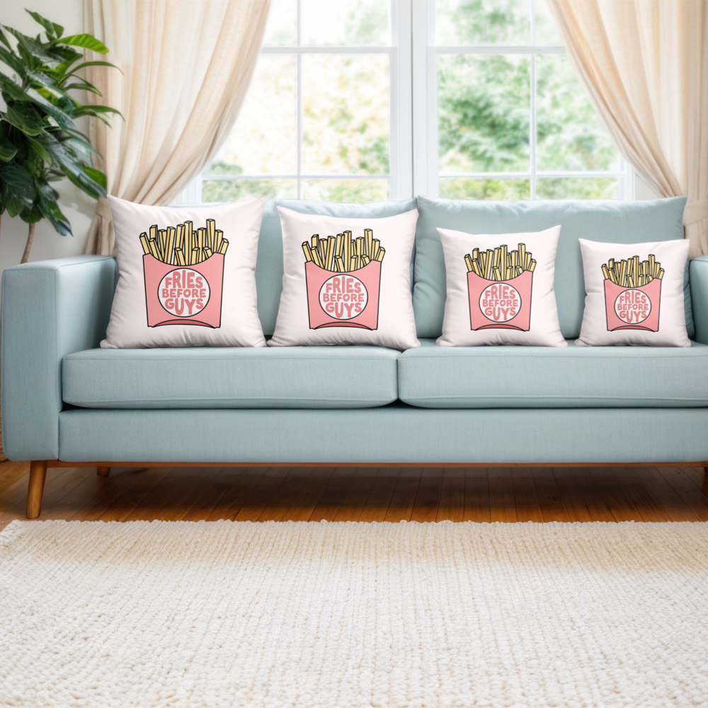 Fries Before Guys Pillow Cover