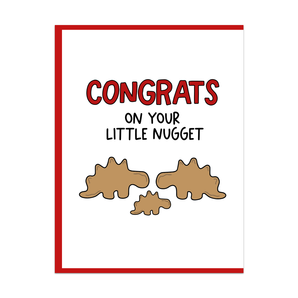 Congrats On Your Little Nugget Greeting Card
