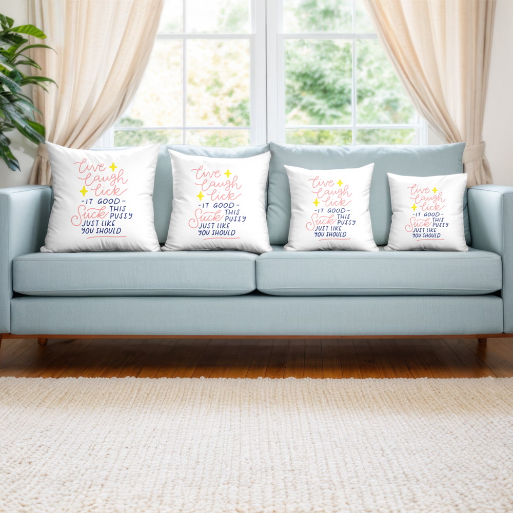 Live Laugh Lick Pillow Cover