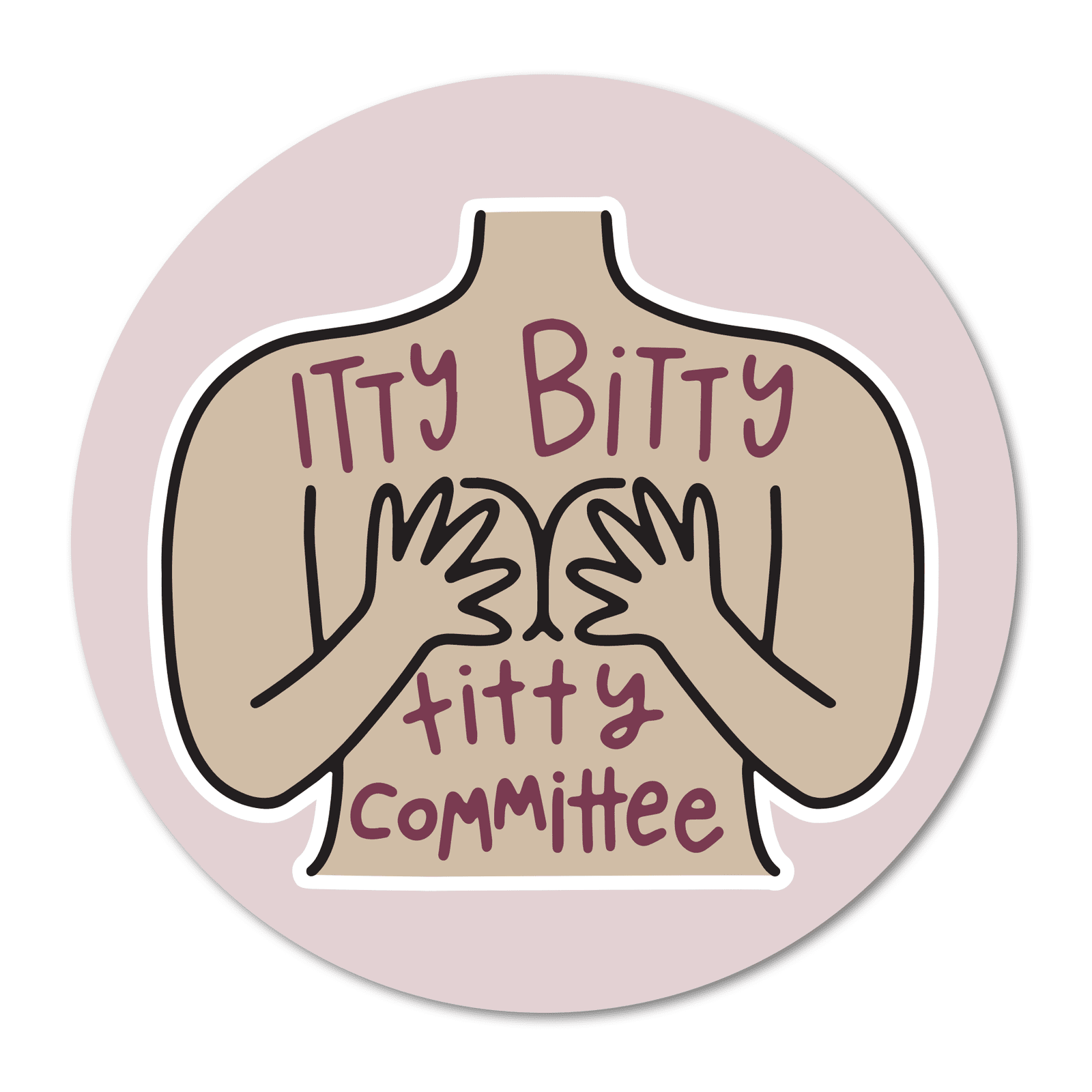 Itty Bitty Titty Committee