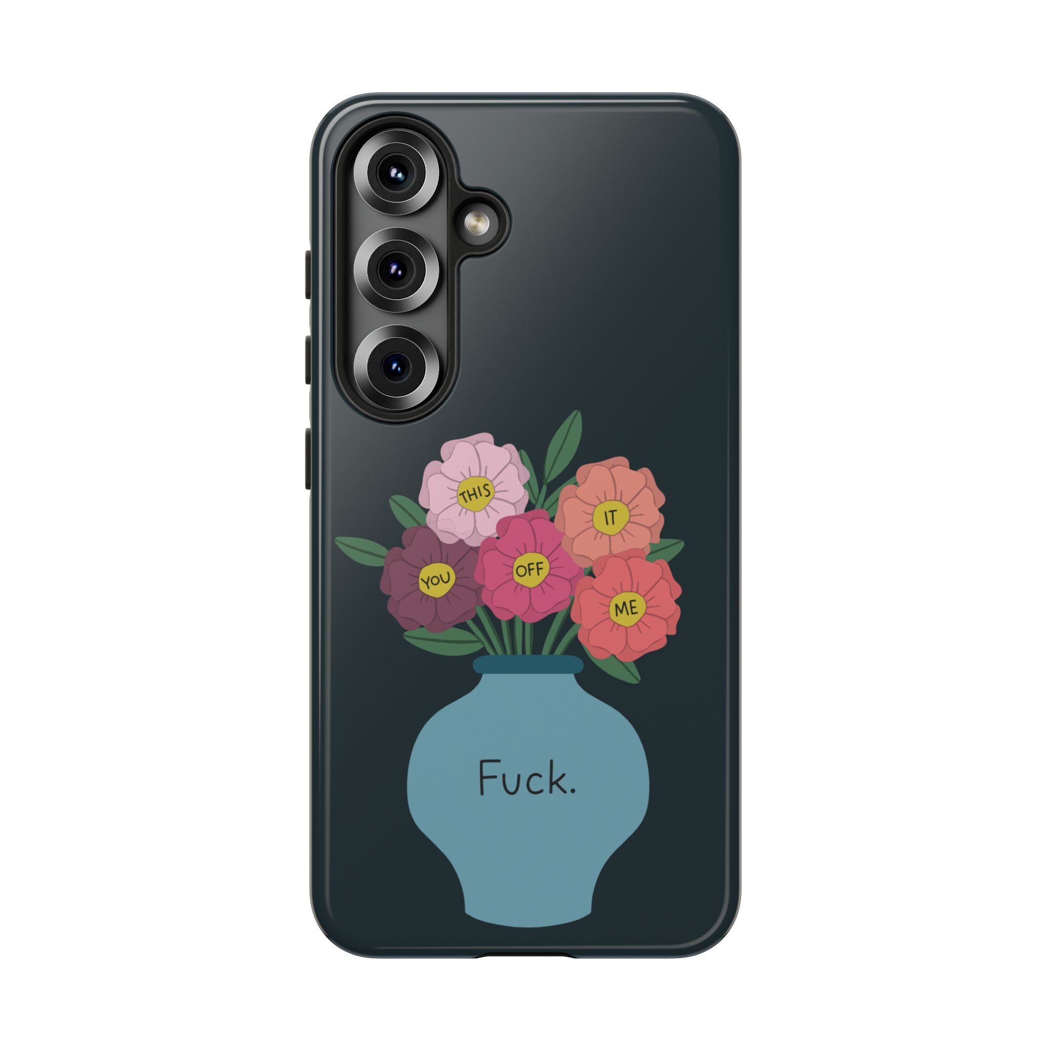 Fuck Flowers Samsung Case