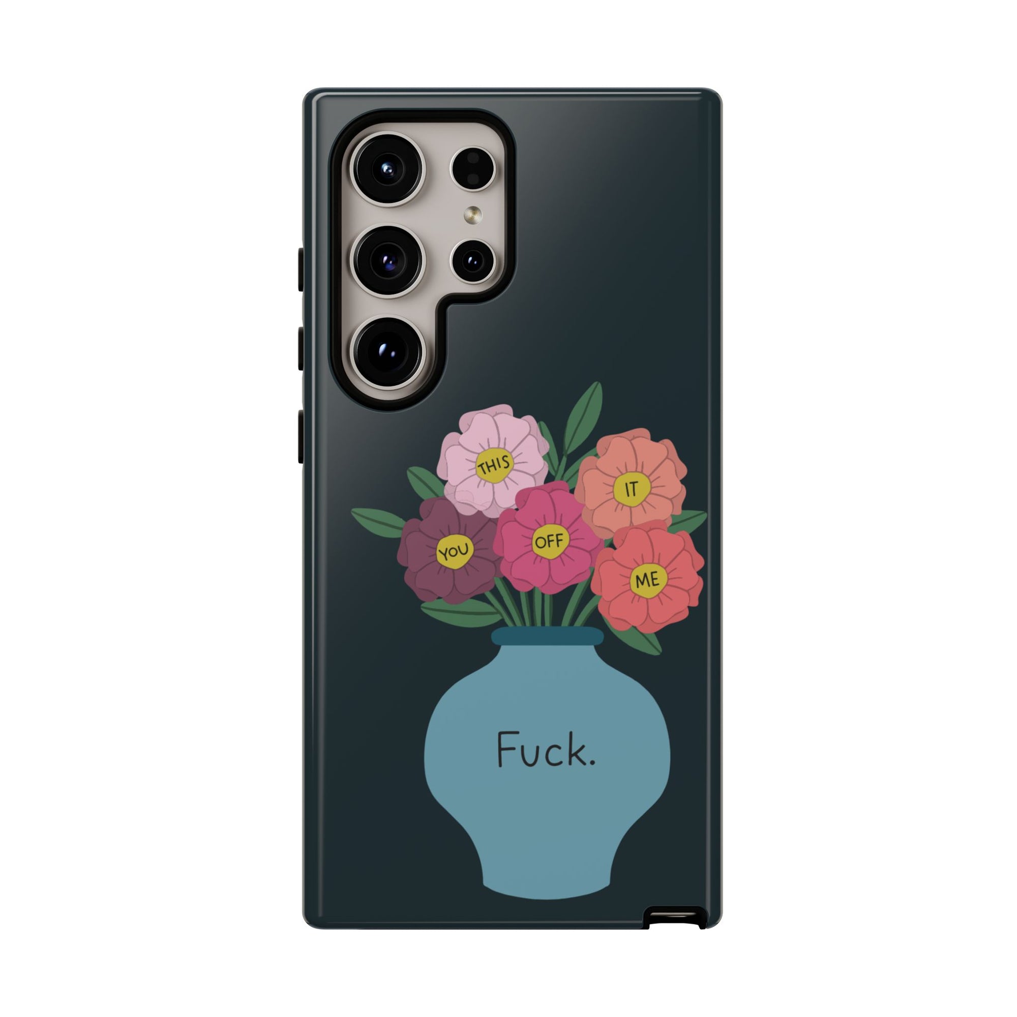 Fuck Flowers Samsung Case