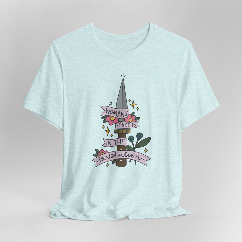 A Woman's Place Is In The Revolution Graphic Tee