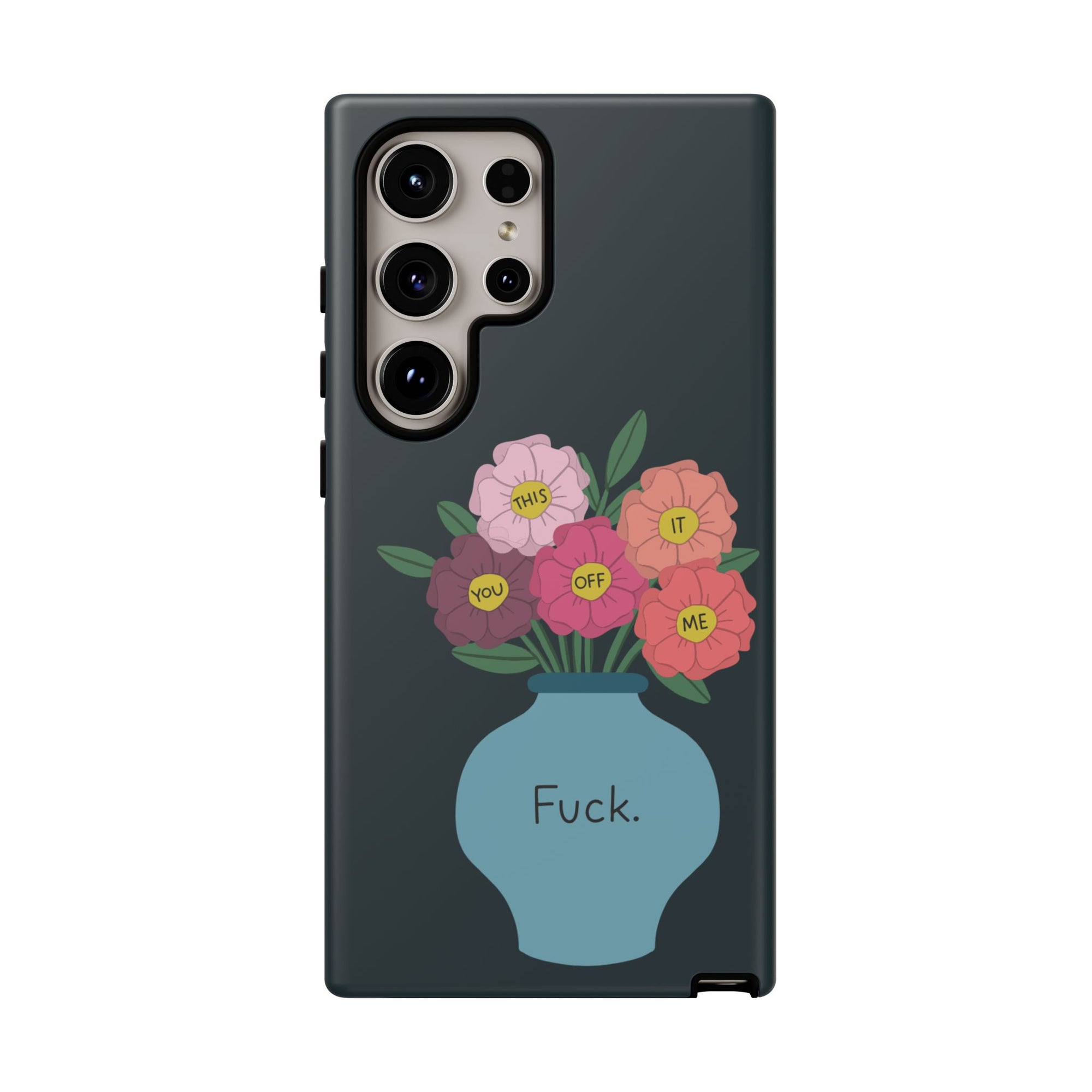 Fuck Flowers Samsung Case