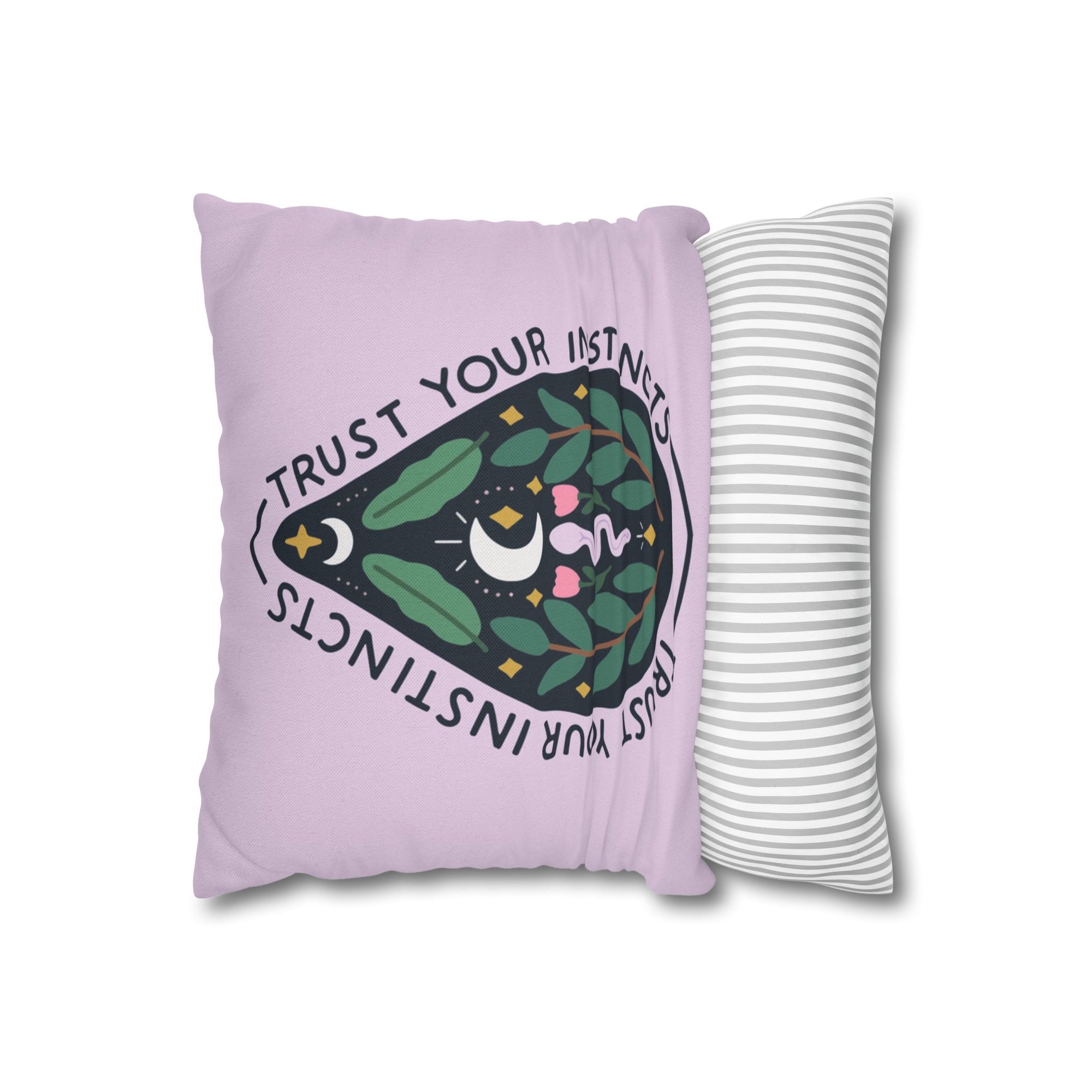Trust Your Instincts Pillow Cover