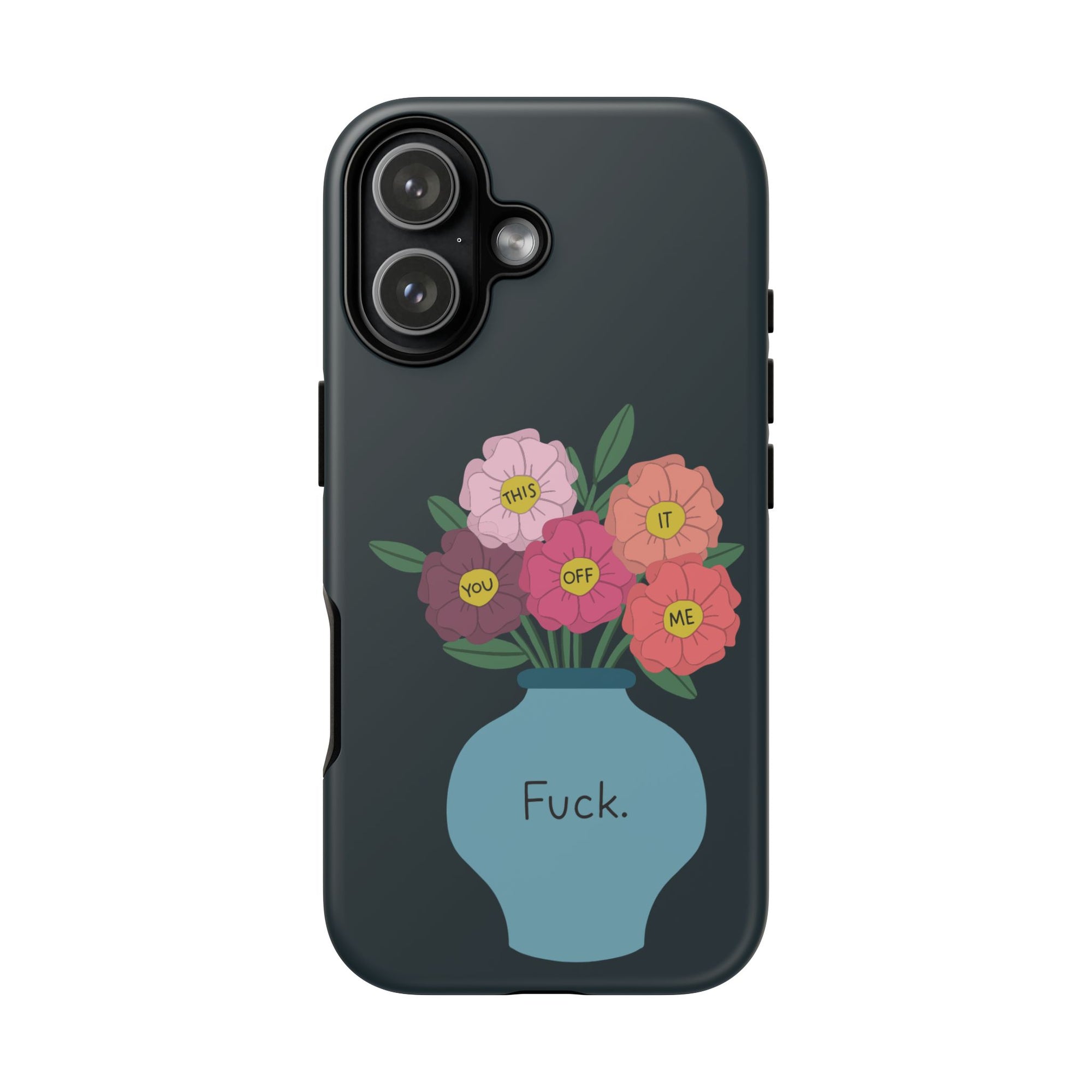 Fuck Flowers iPhone Case