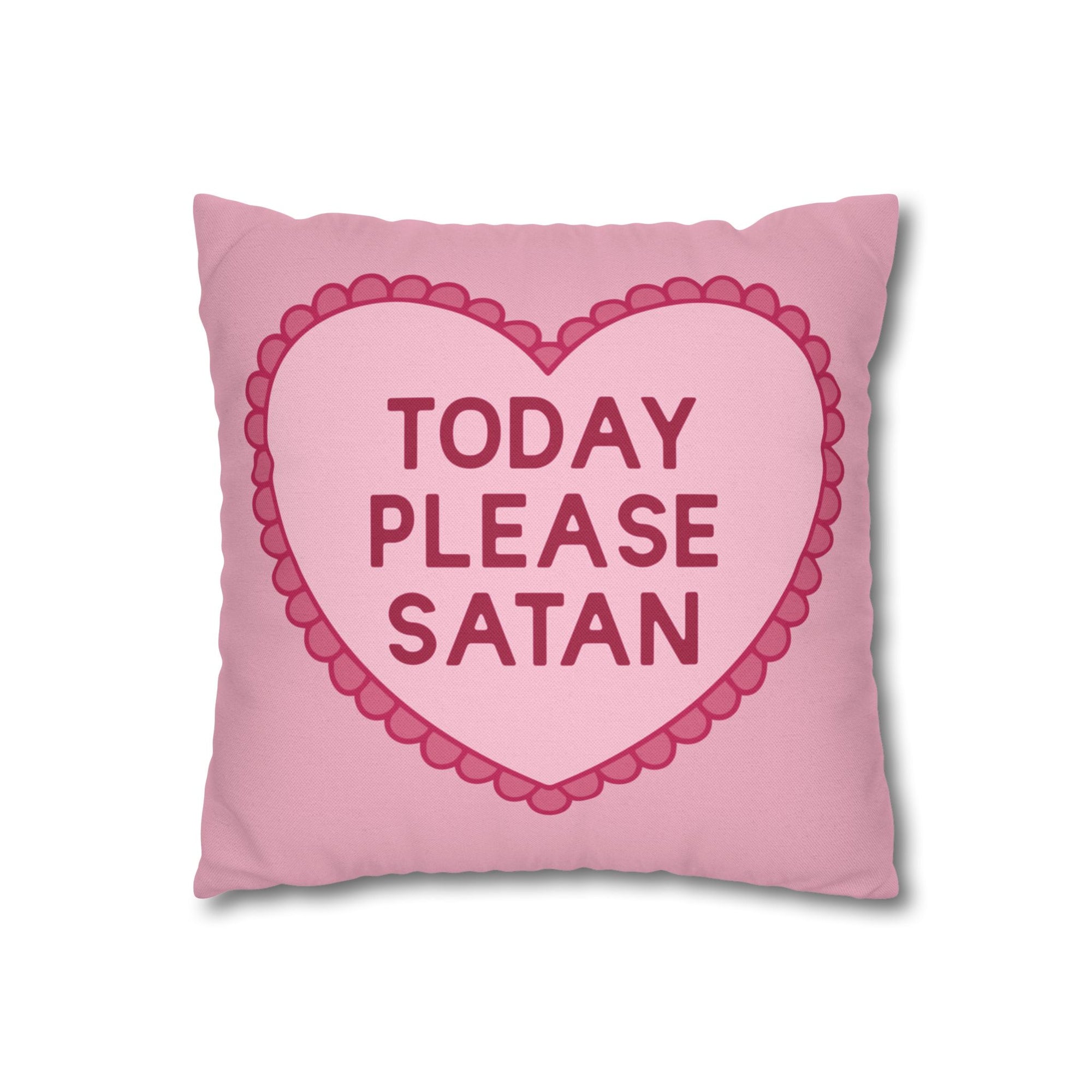 Today Please Satan Pillow Cover