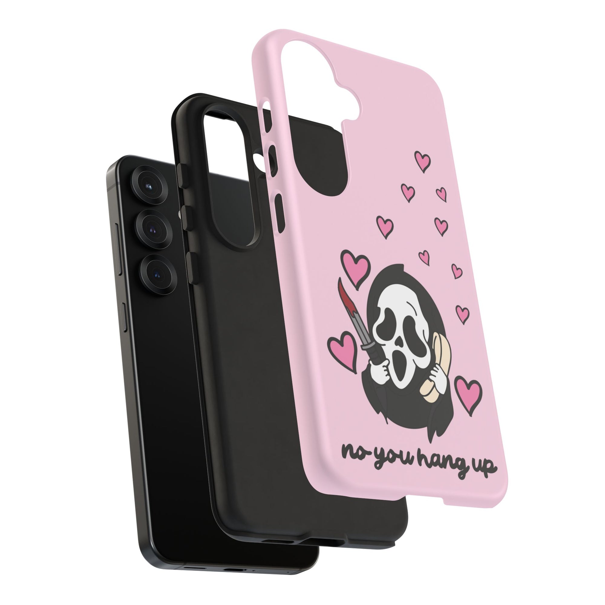 No, You Hang Up Samsung Case