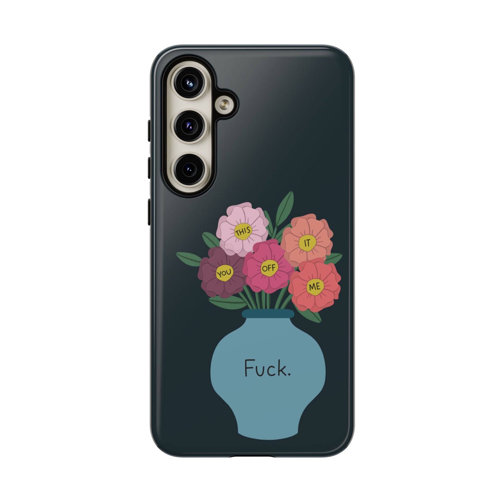 Fuck Flowers Samsung Case