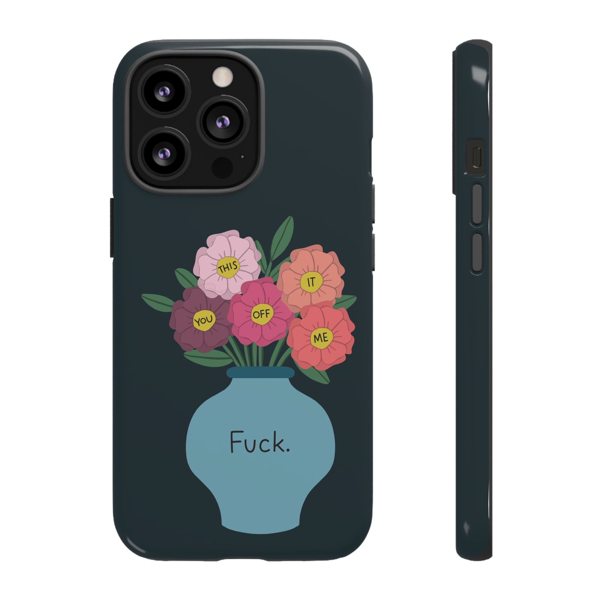 Fuck Flowers iPhone Case