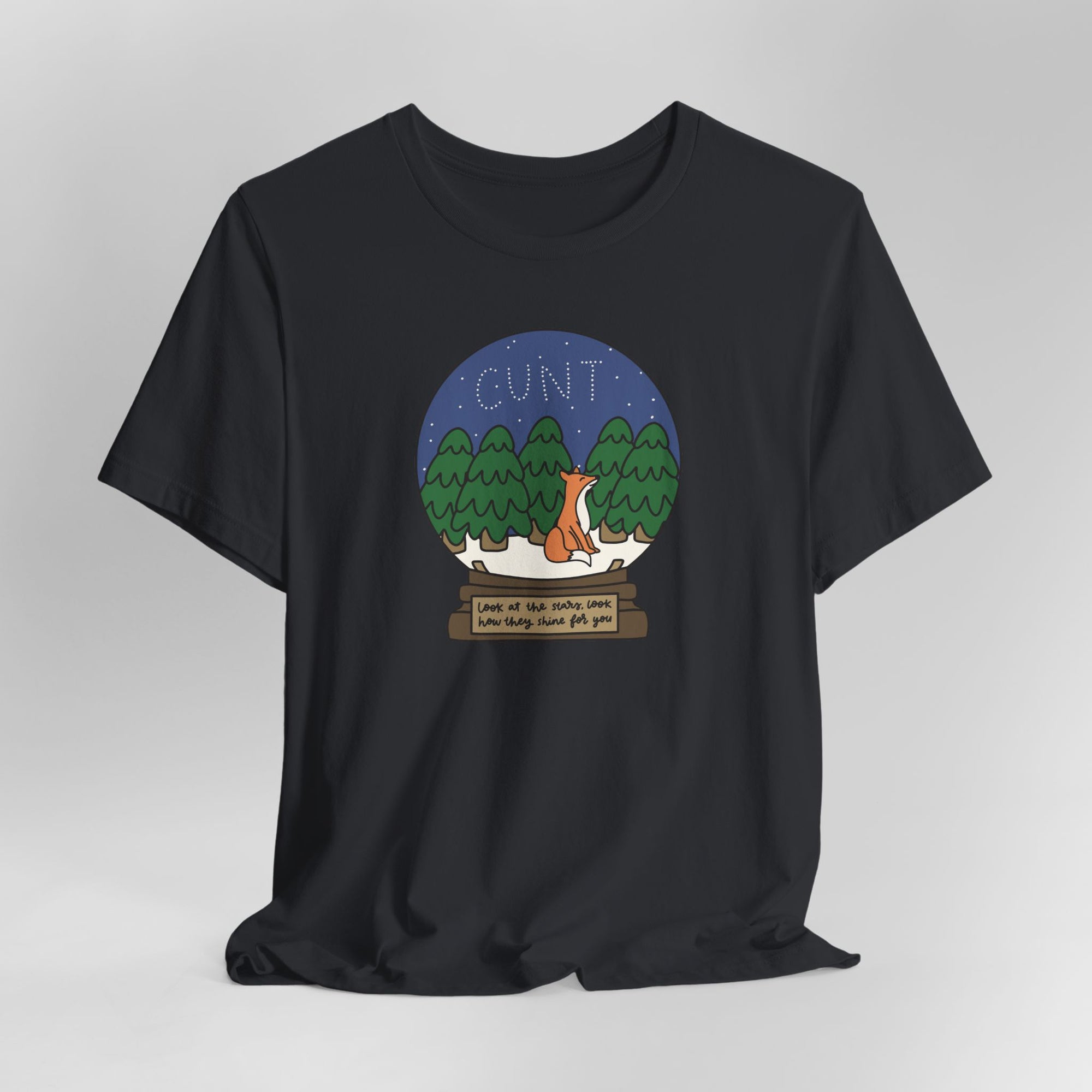 Look At The Stars Look How They Shine For You (Cunt) Graphic Tee