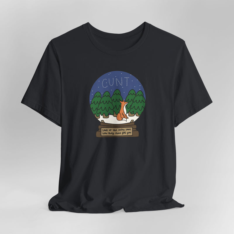 Look At The Stars Look How They Shine For You (Cunt) Graphic Tee