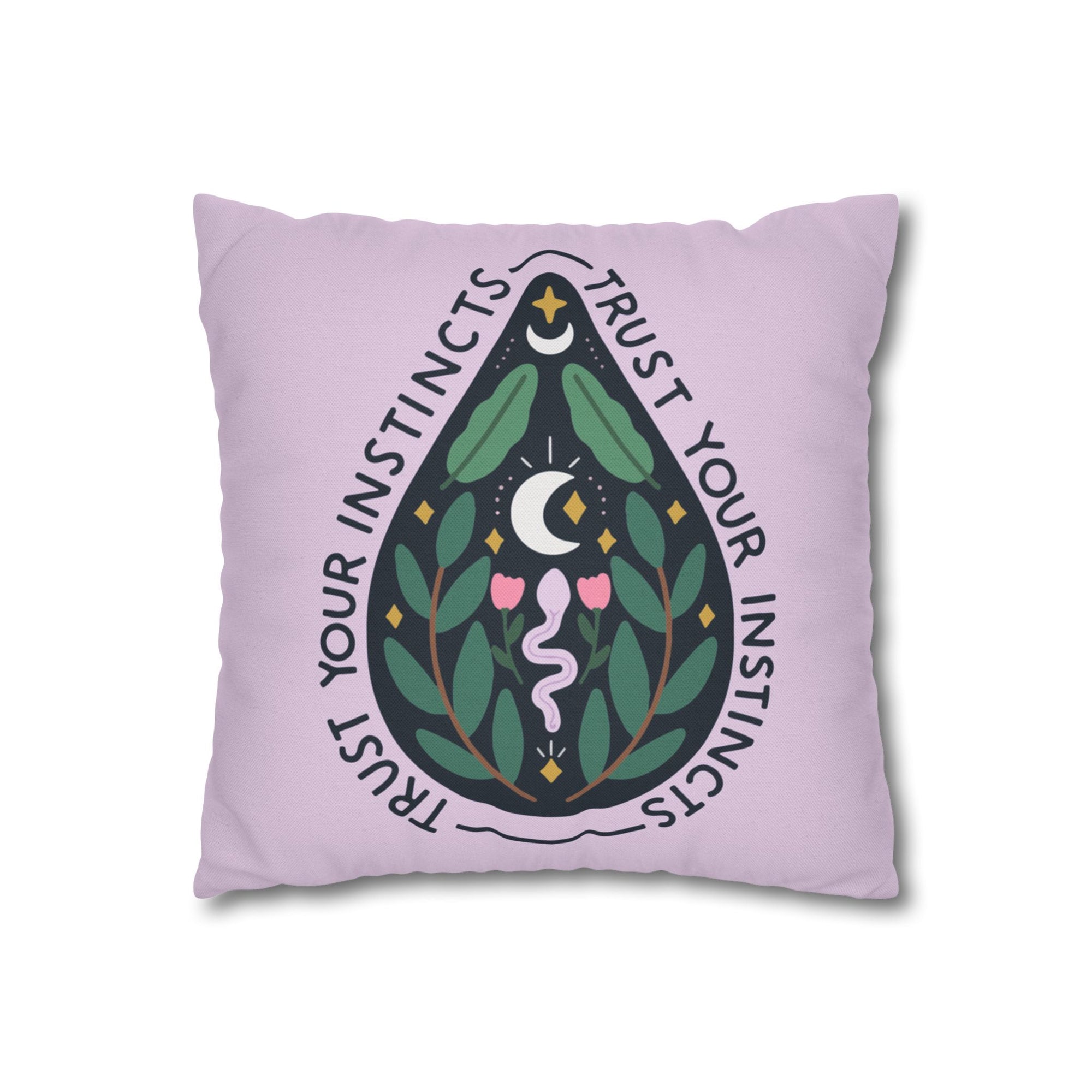 Trust Your Instincts Pillow Cover