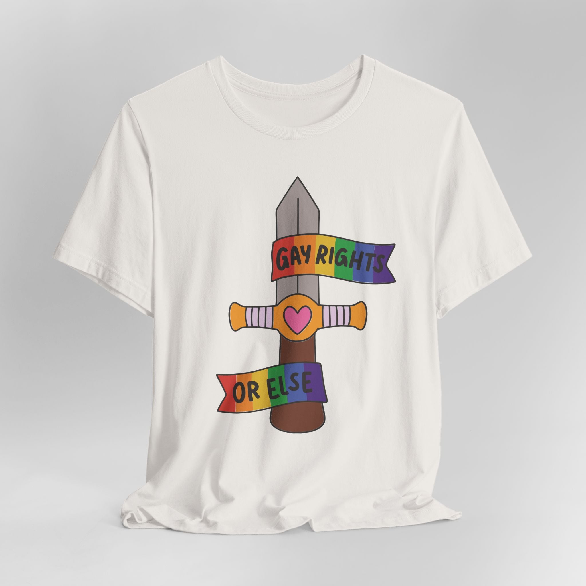 Gay Rights or Else Graphic Tee