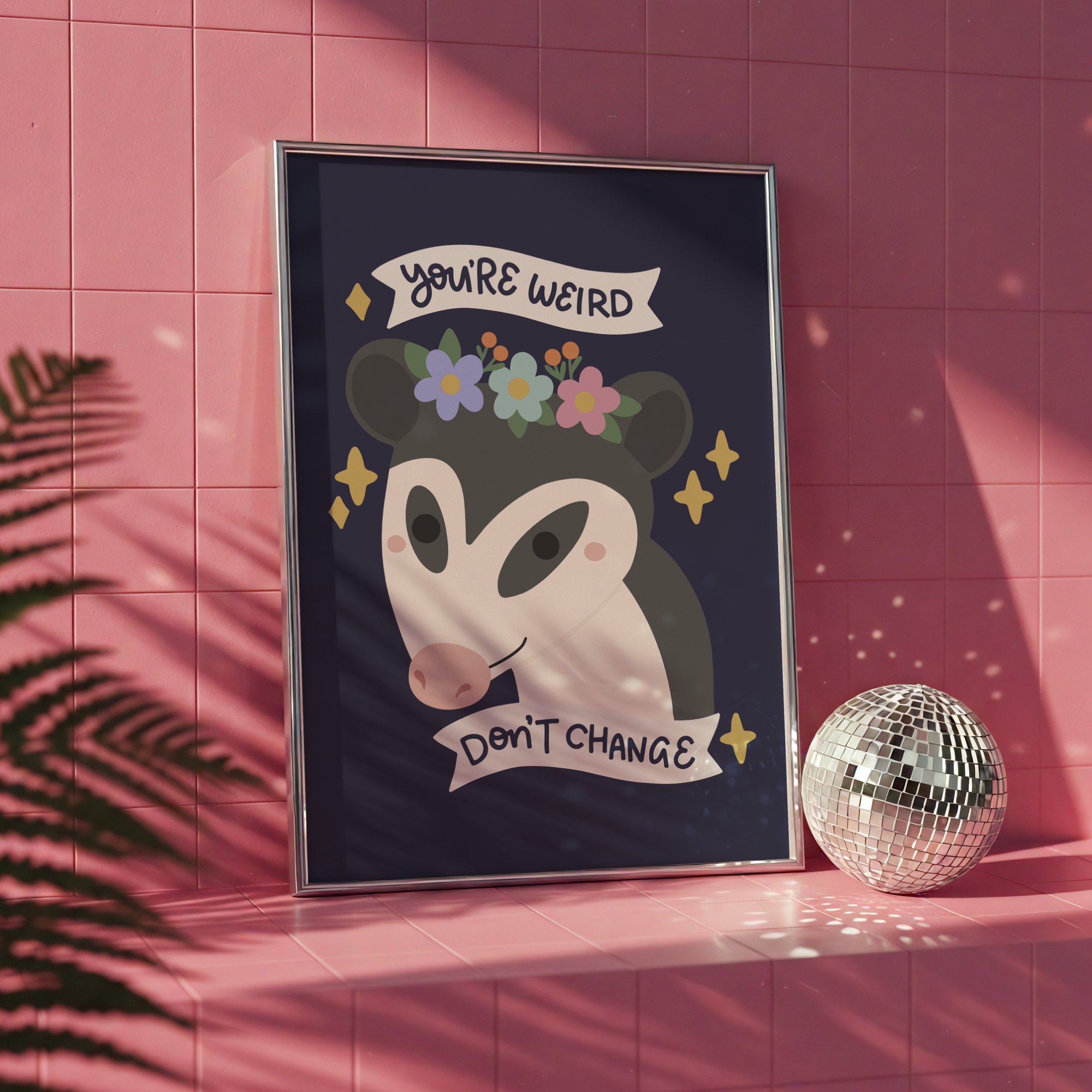 You're Weird Don't Change Unframed Art Print