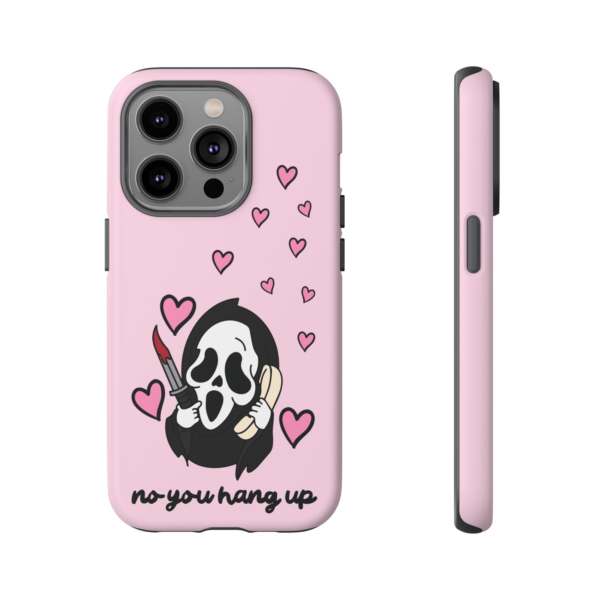 No, You Hang Up iPhone Case