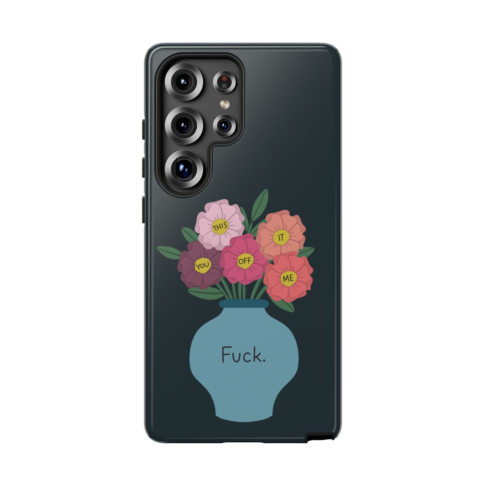 Fuck Flowers Samsung Case