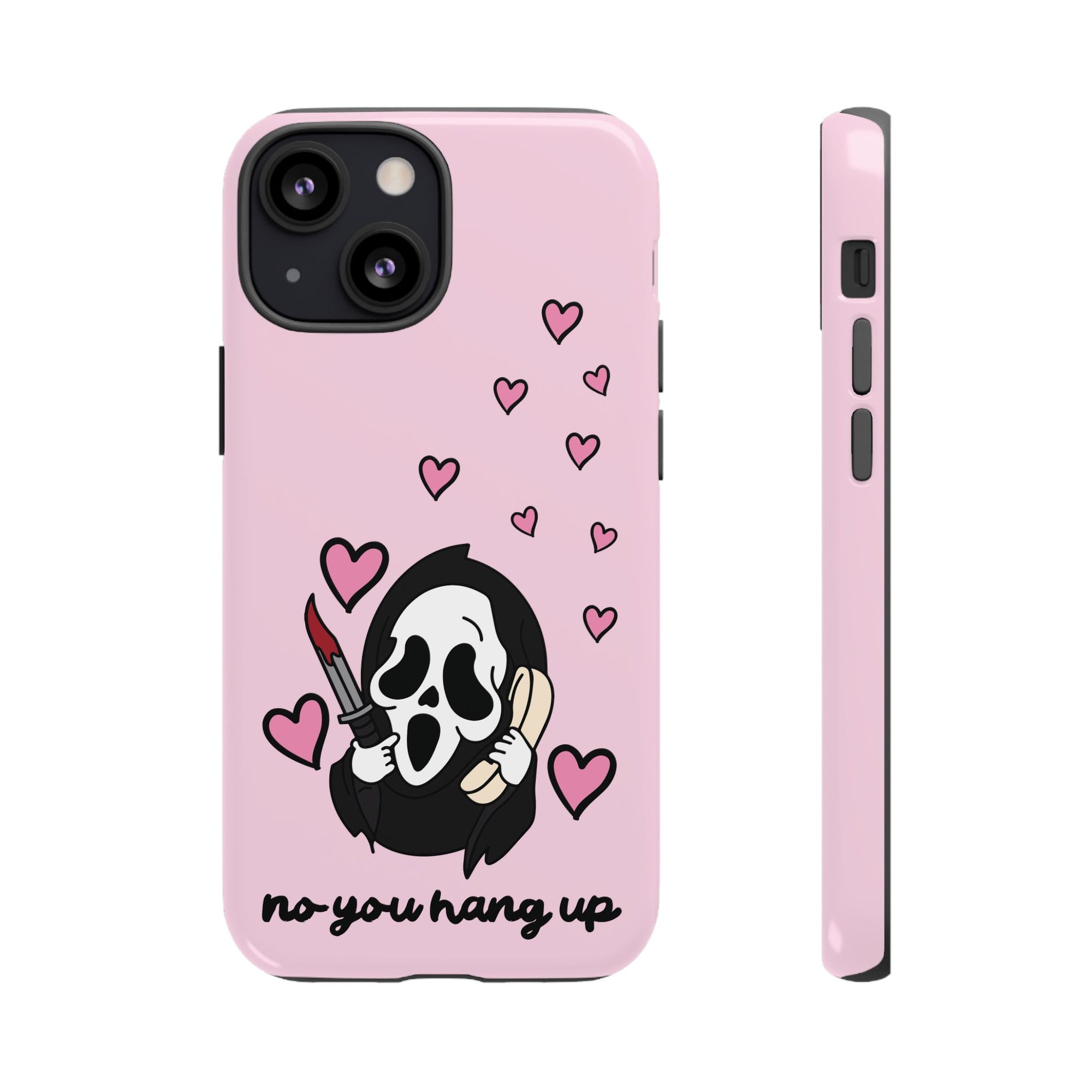 No, You Hang Up iPhone Case