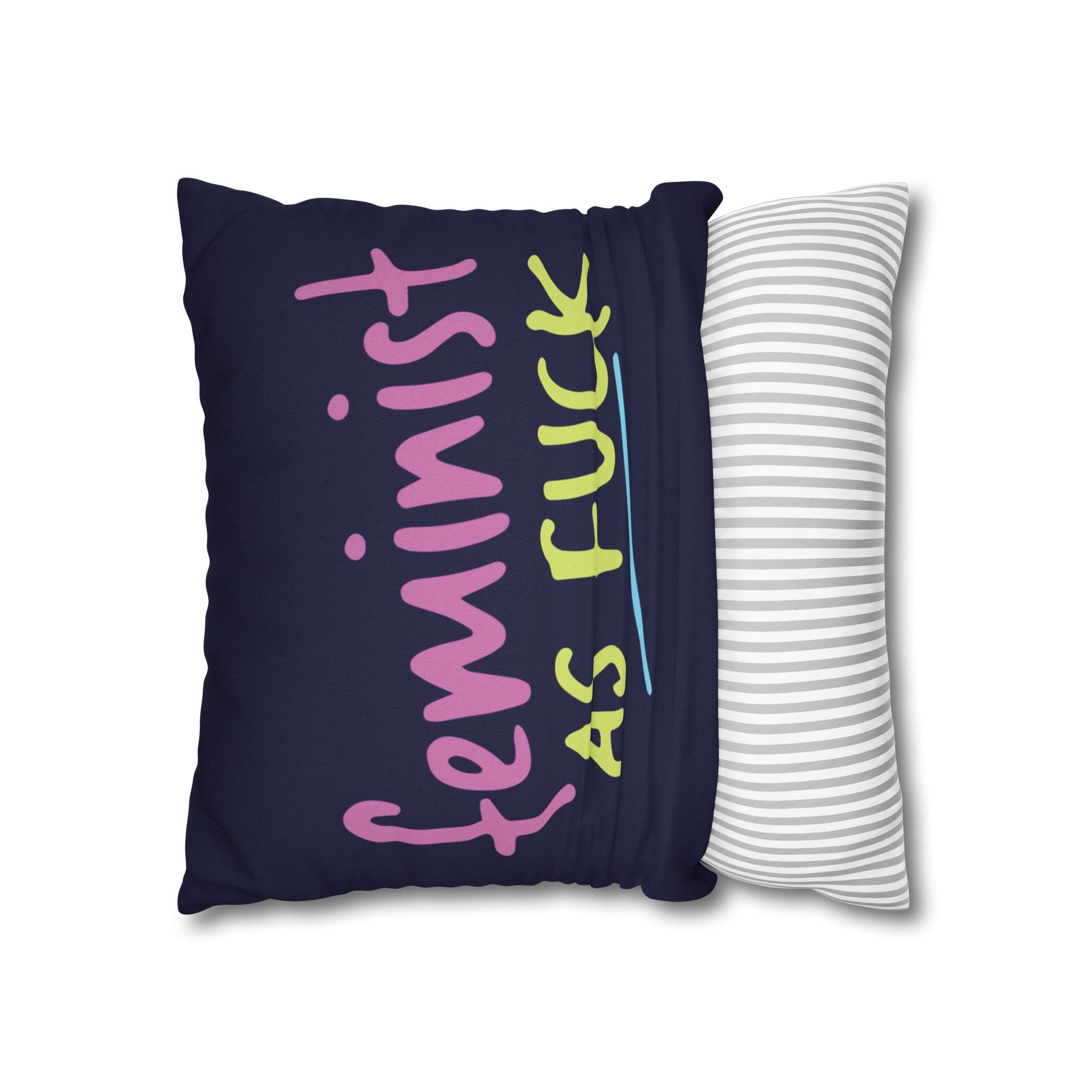 Feminist As Fuck Pillow Cover