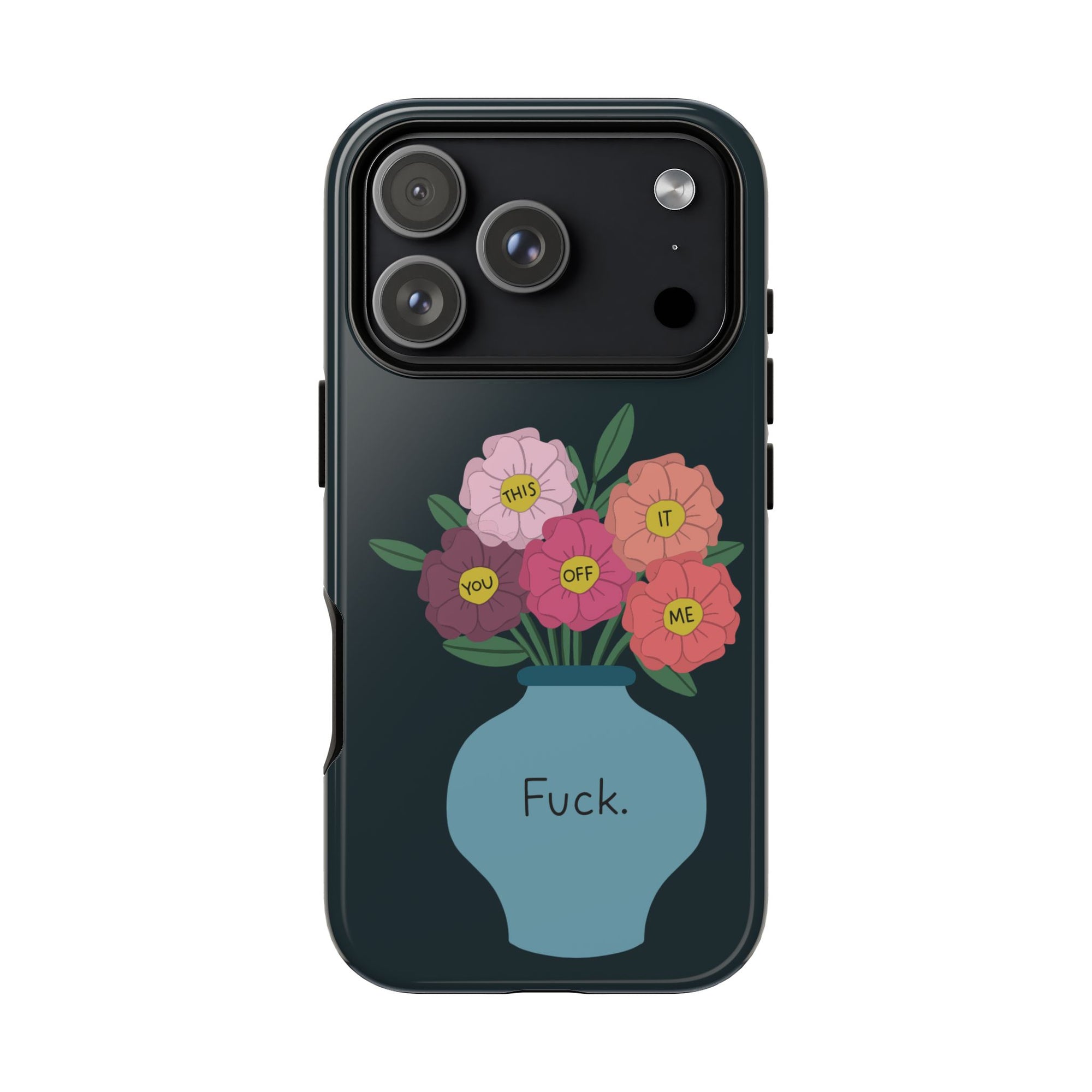 Fuck Flowers iPhone Case