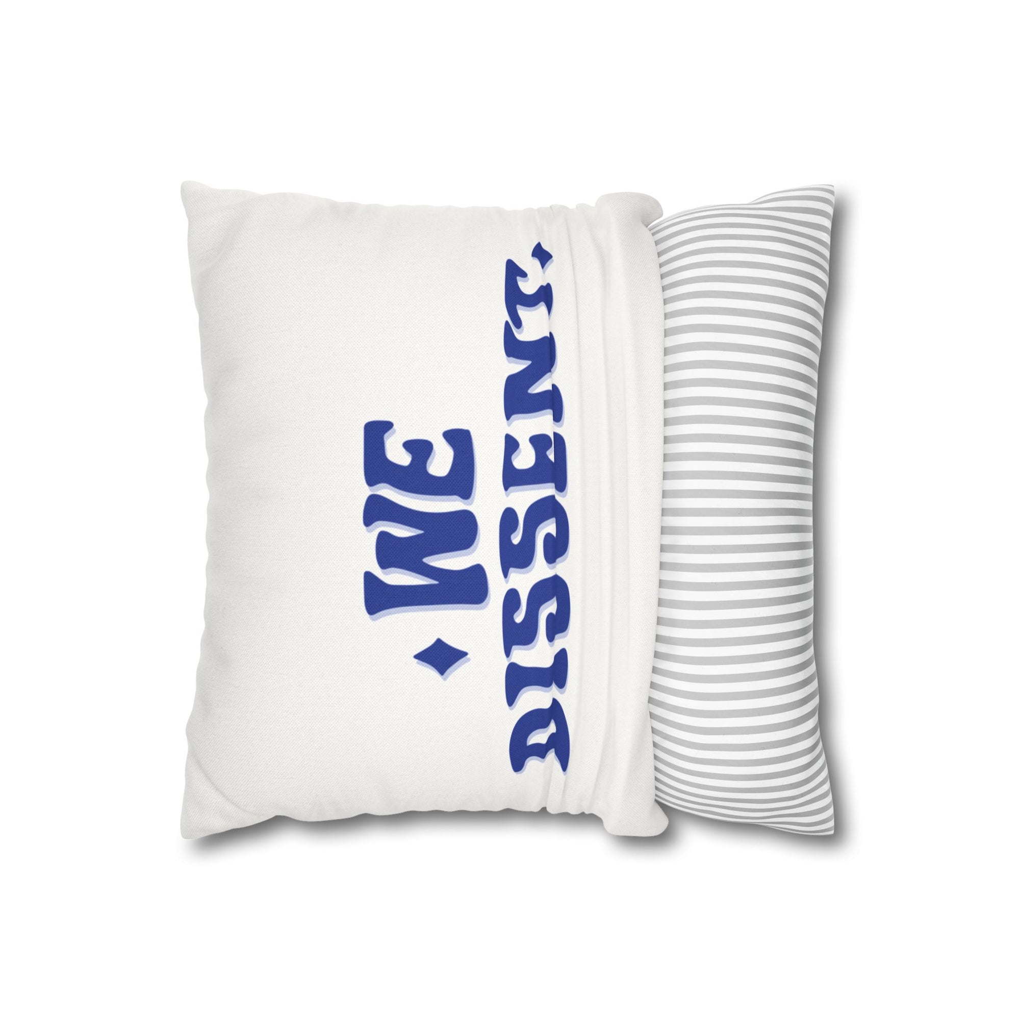 We Dissent Pillow Cover