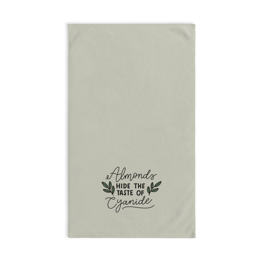 Almonds Hide the Taste of Cyanide Hand Towel