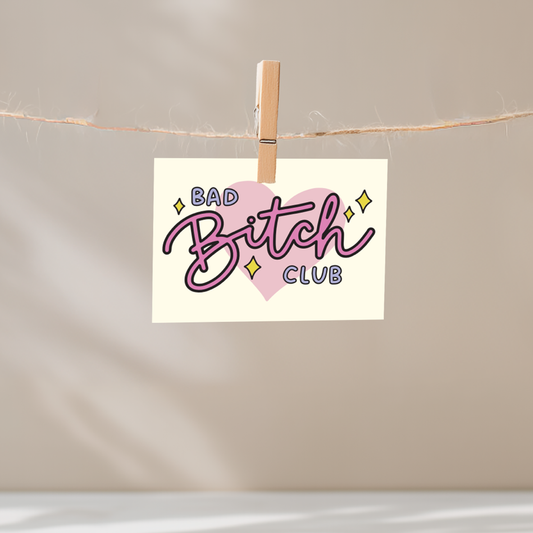 Bad Bitch Club Unframed Mini Art Print