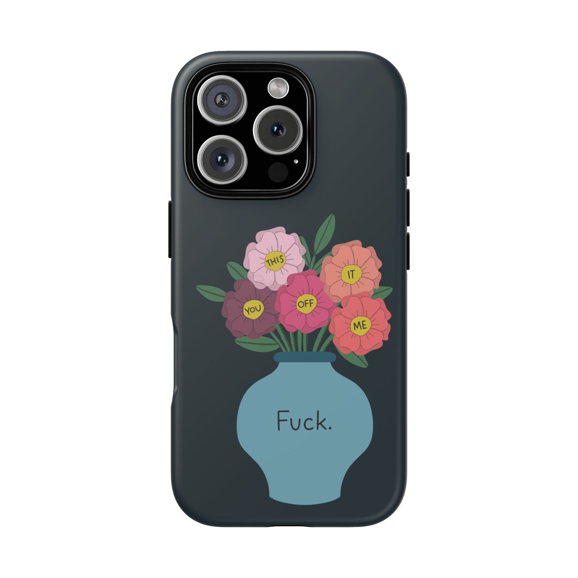 Fuck Flowers iPhone Case