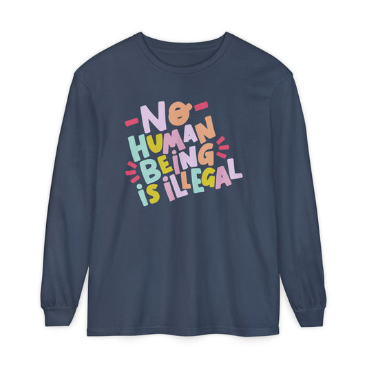 No Human Being is Illegal Long Sleeve Graphic Tee