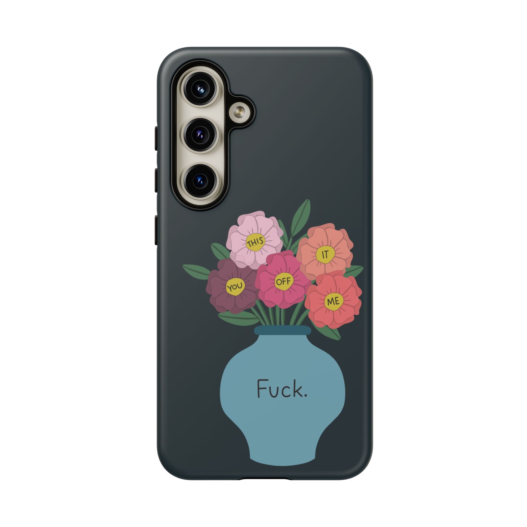 Fuck Flowers Samsung Case