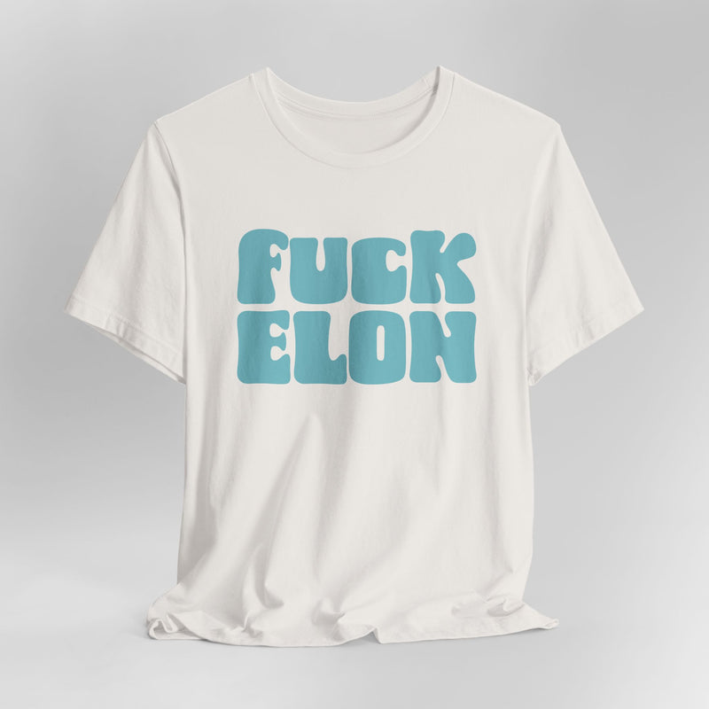Fuck Elon Graphic Tee