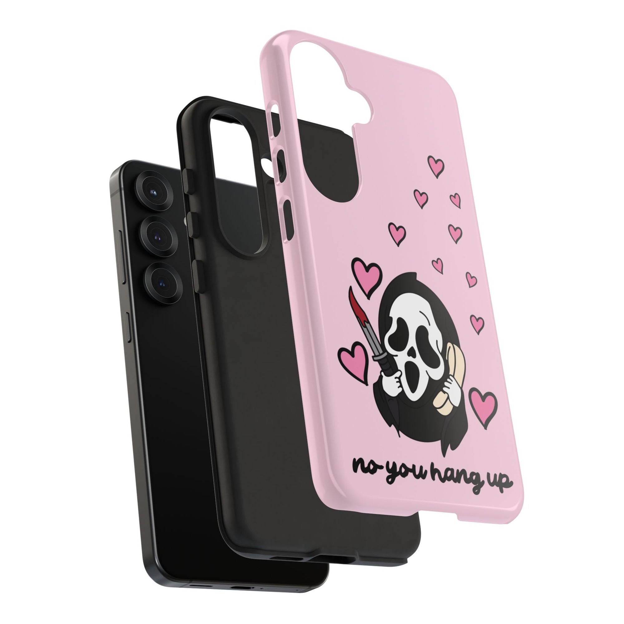 No, You Hang Up Samsung Case