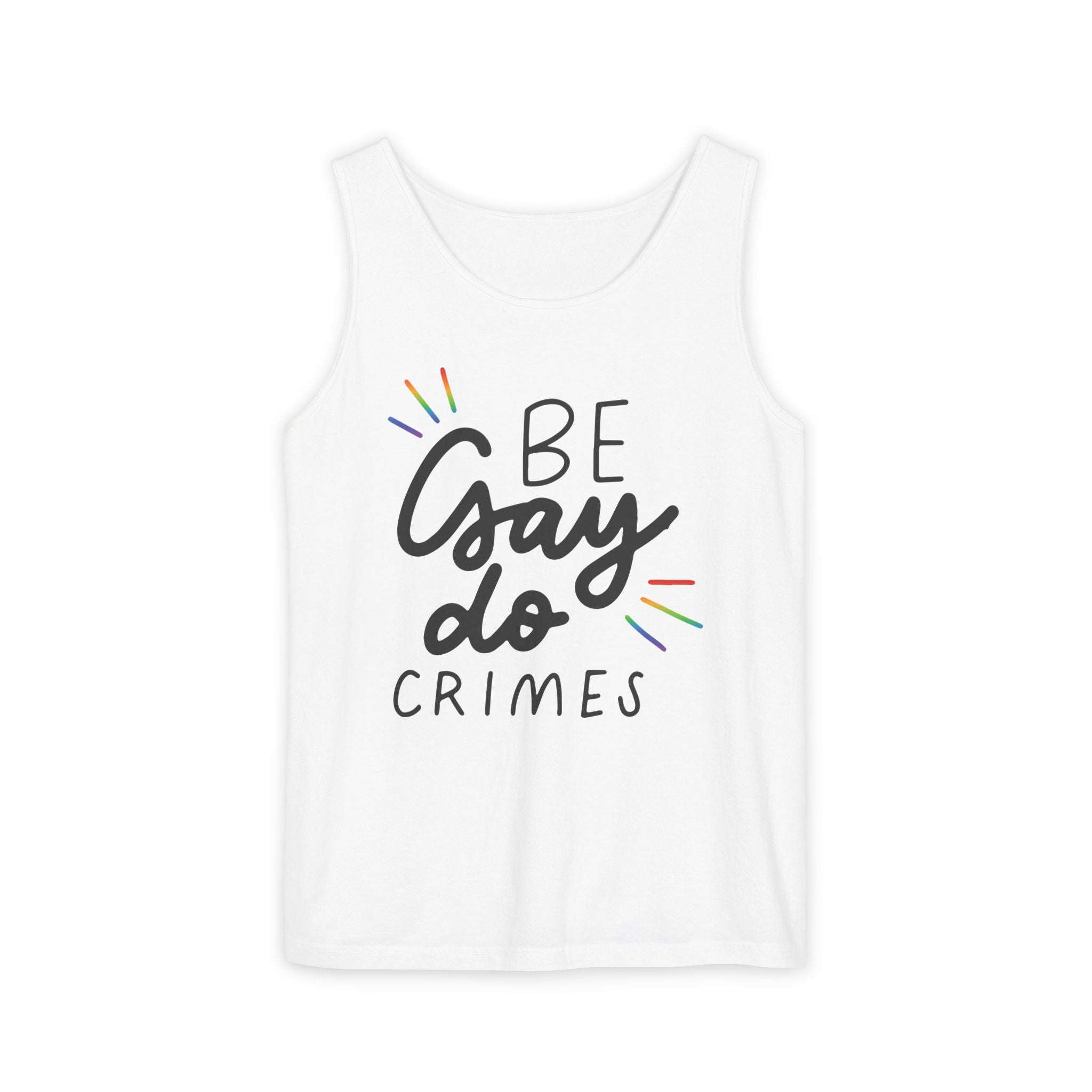 Be Gay Do Crimes Tank Top