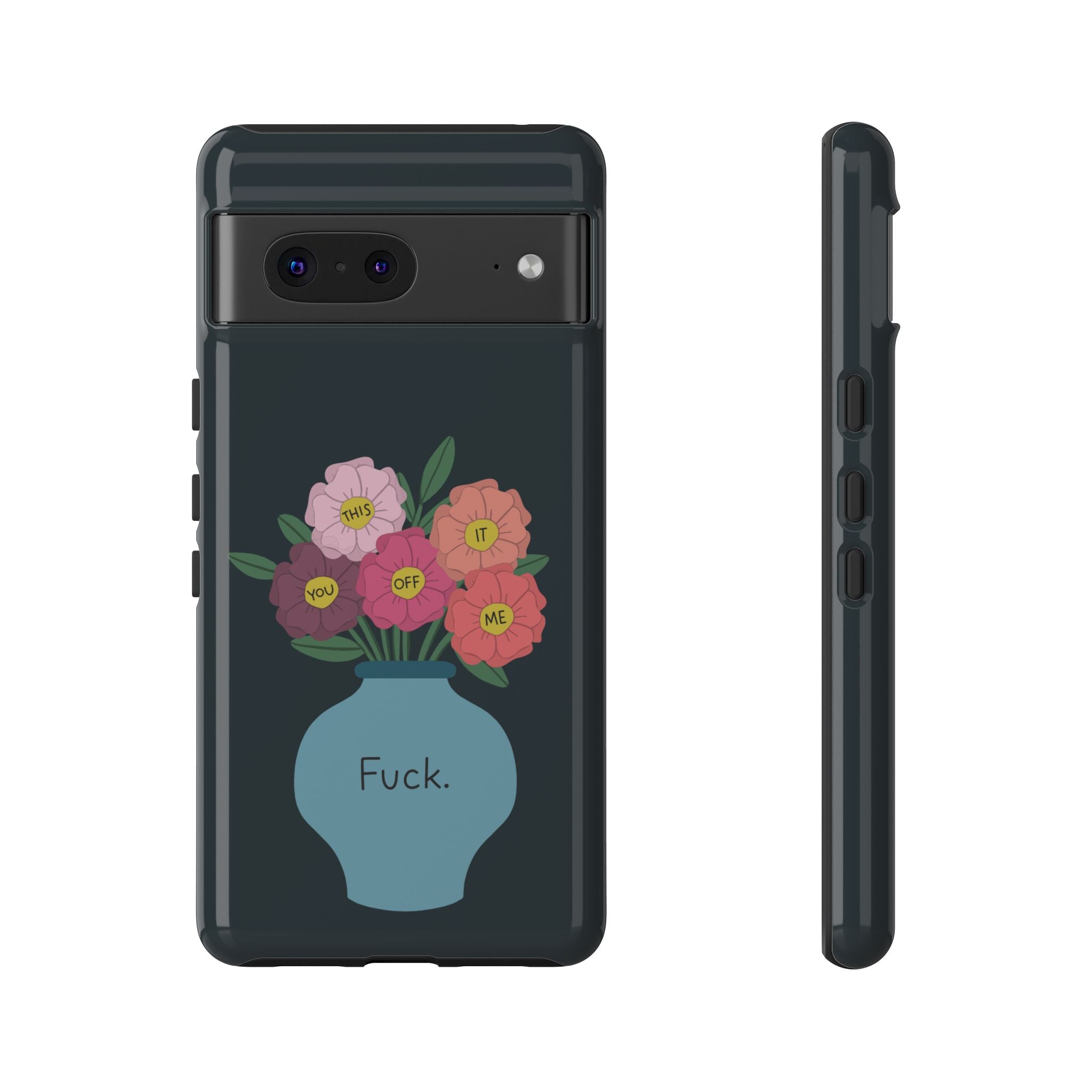 Fuck Flowers Google Pixel Case