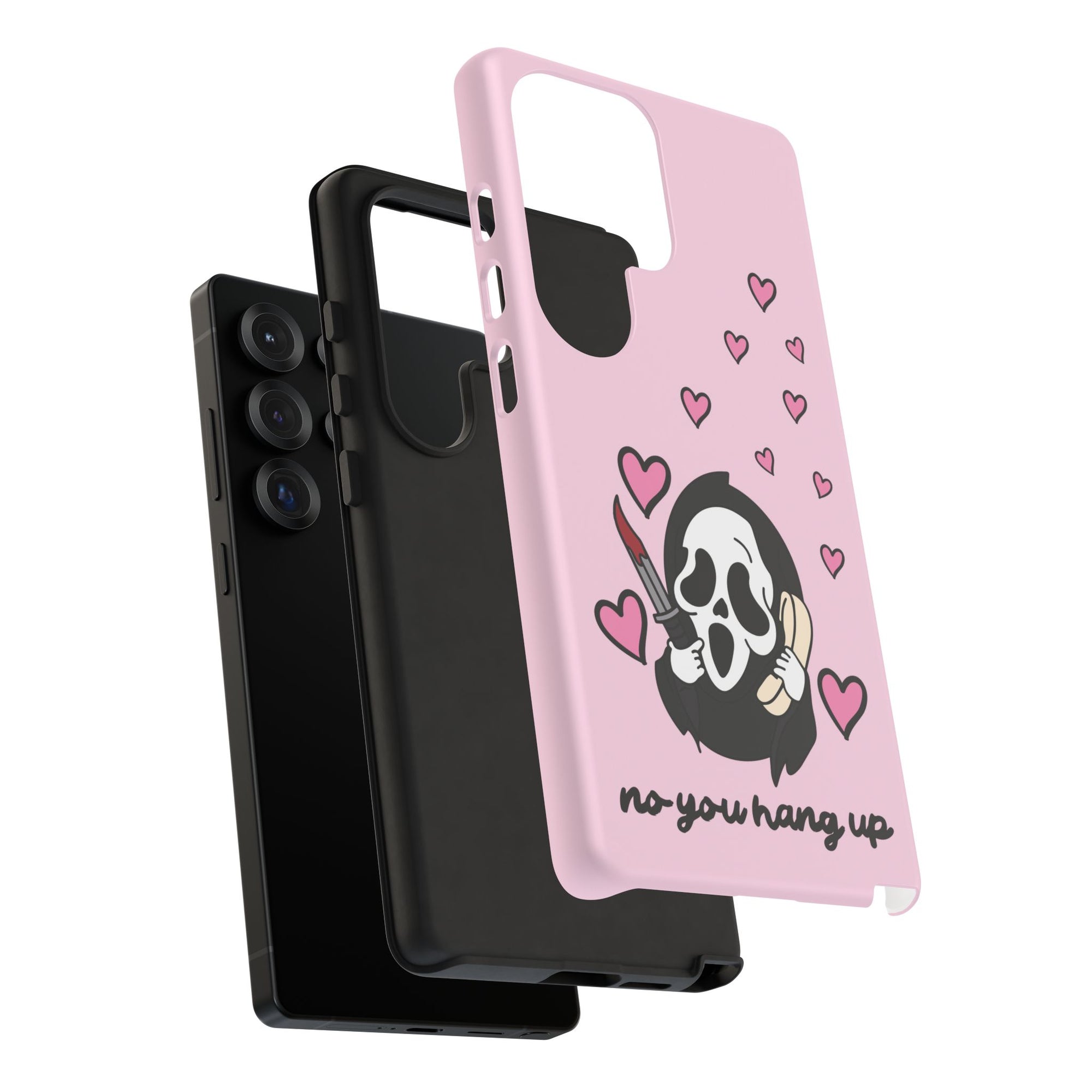 No, You Hang Up Samsung Case