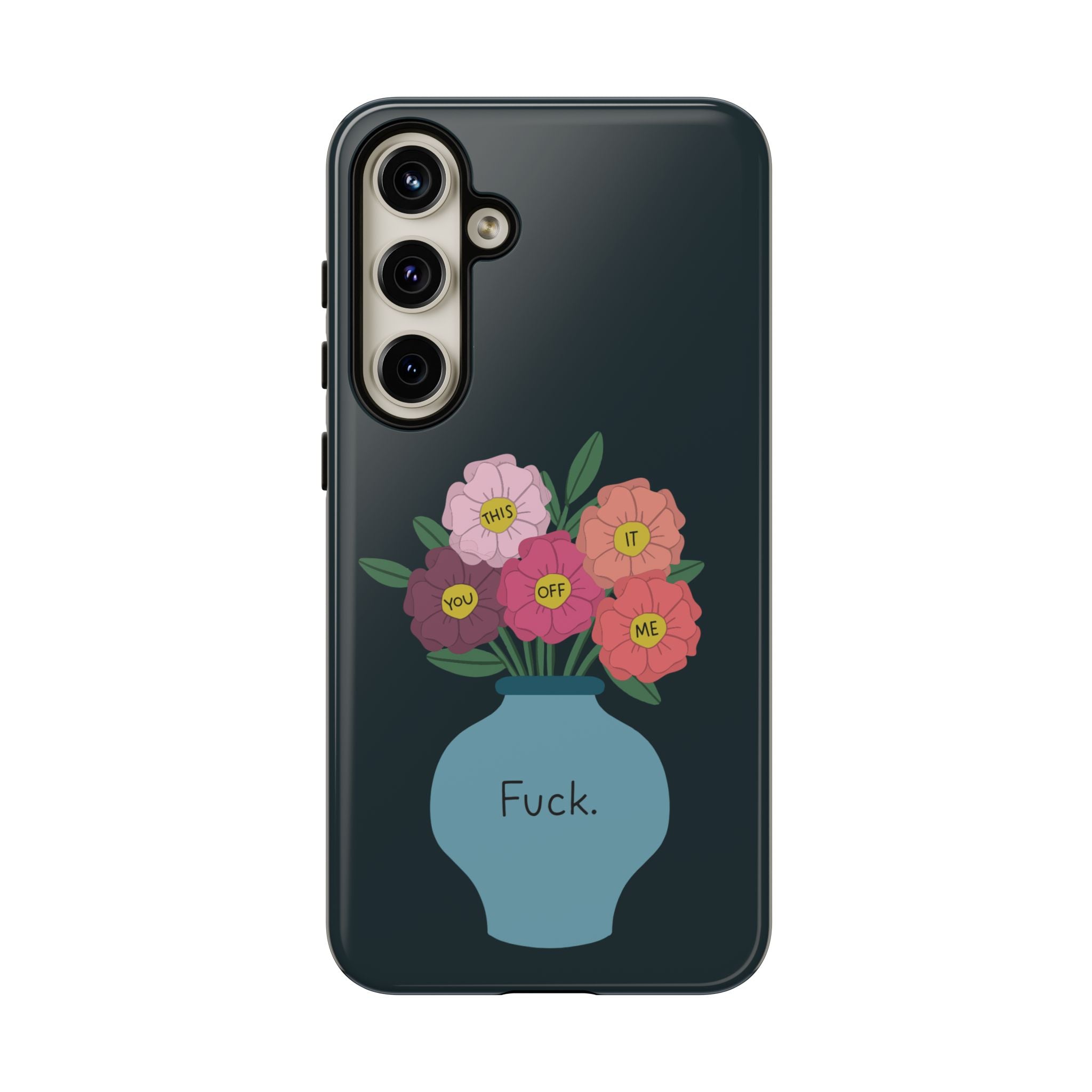 Fuck Flowers Samsung Case