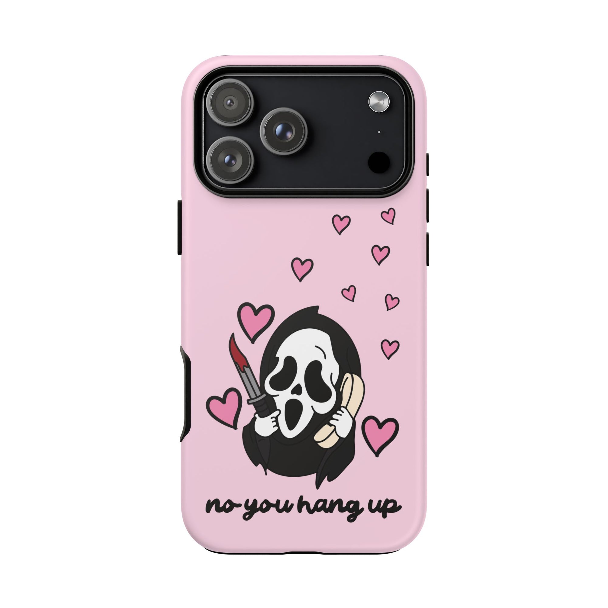 No, You Hang Up iPhone Case