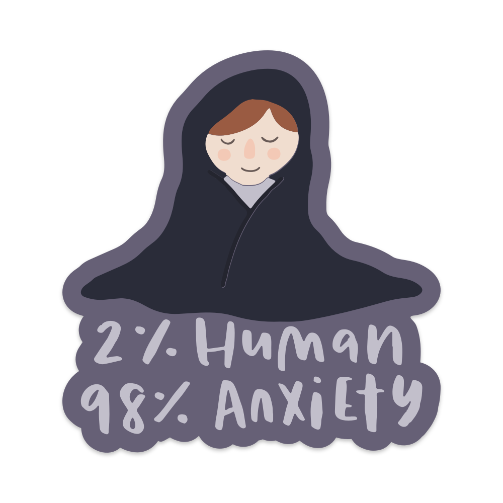 2% Human 98% Anxiety Vinyl Sticker