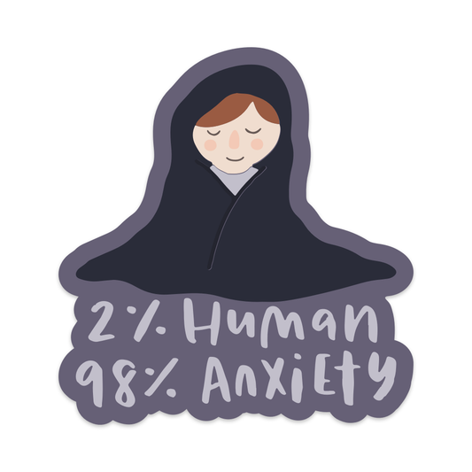 2% Human 98% Anxiety Vinyl Sticker