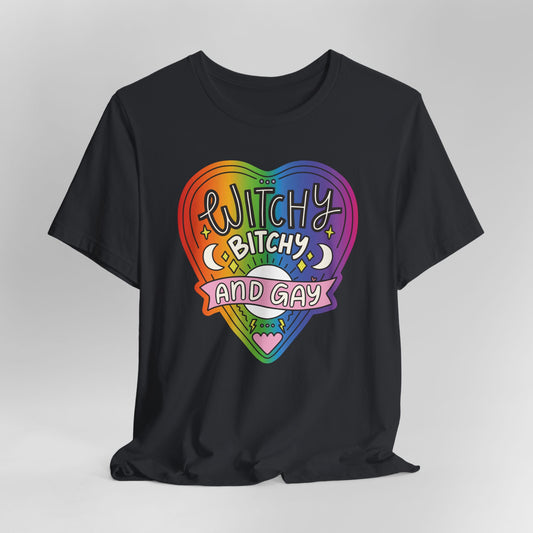 Witchy Bitchy and Gay Graphic Tee