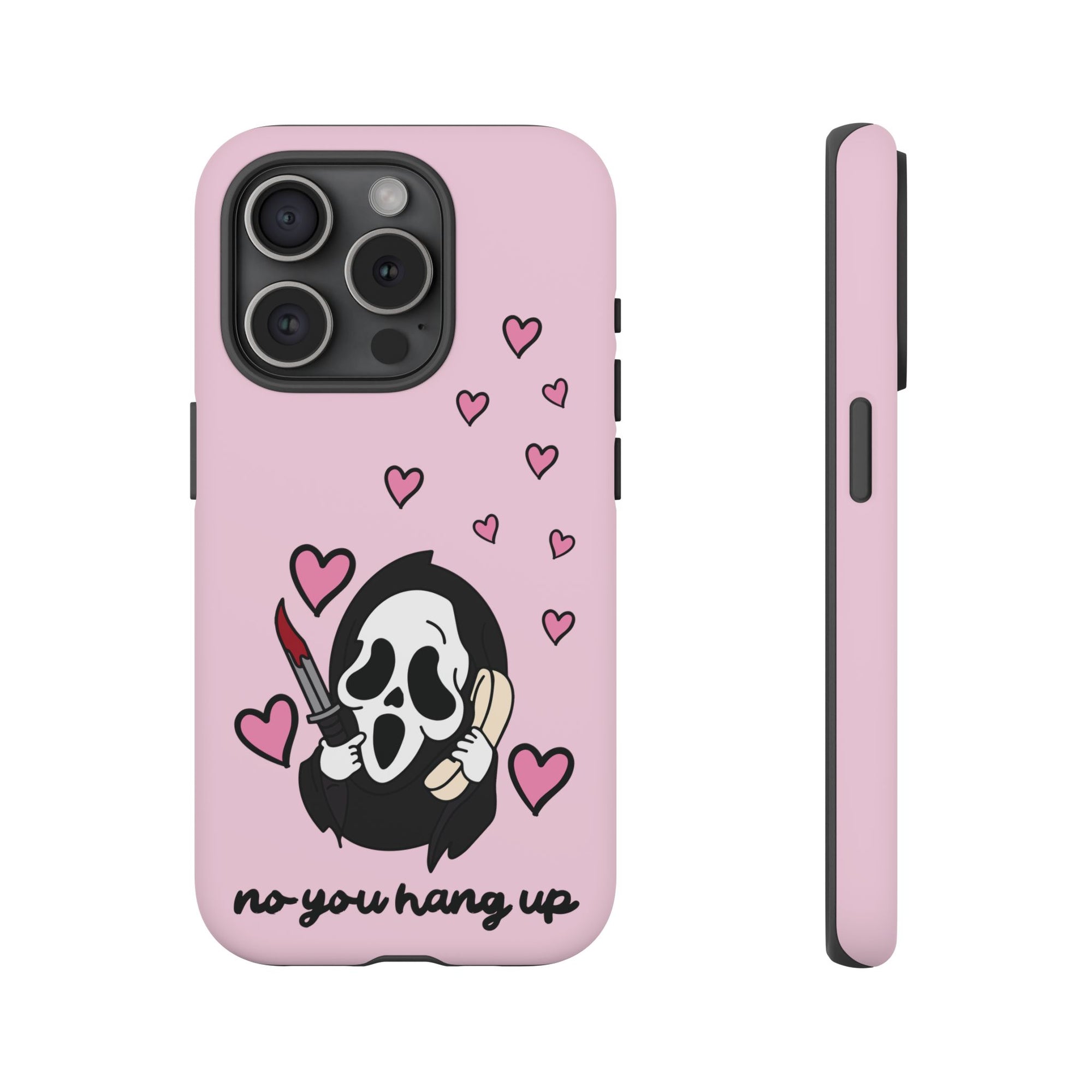 No, You Hang Up iPhone Case