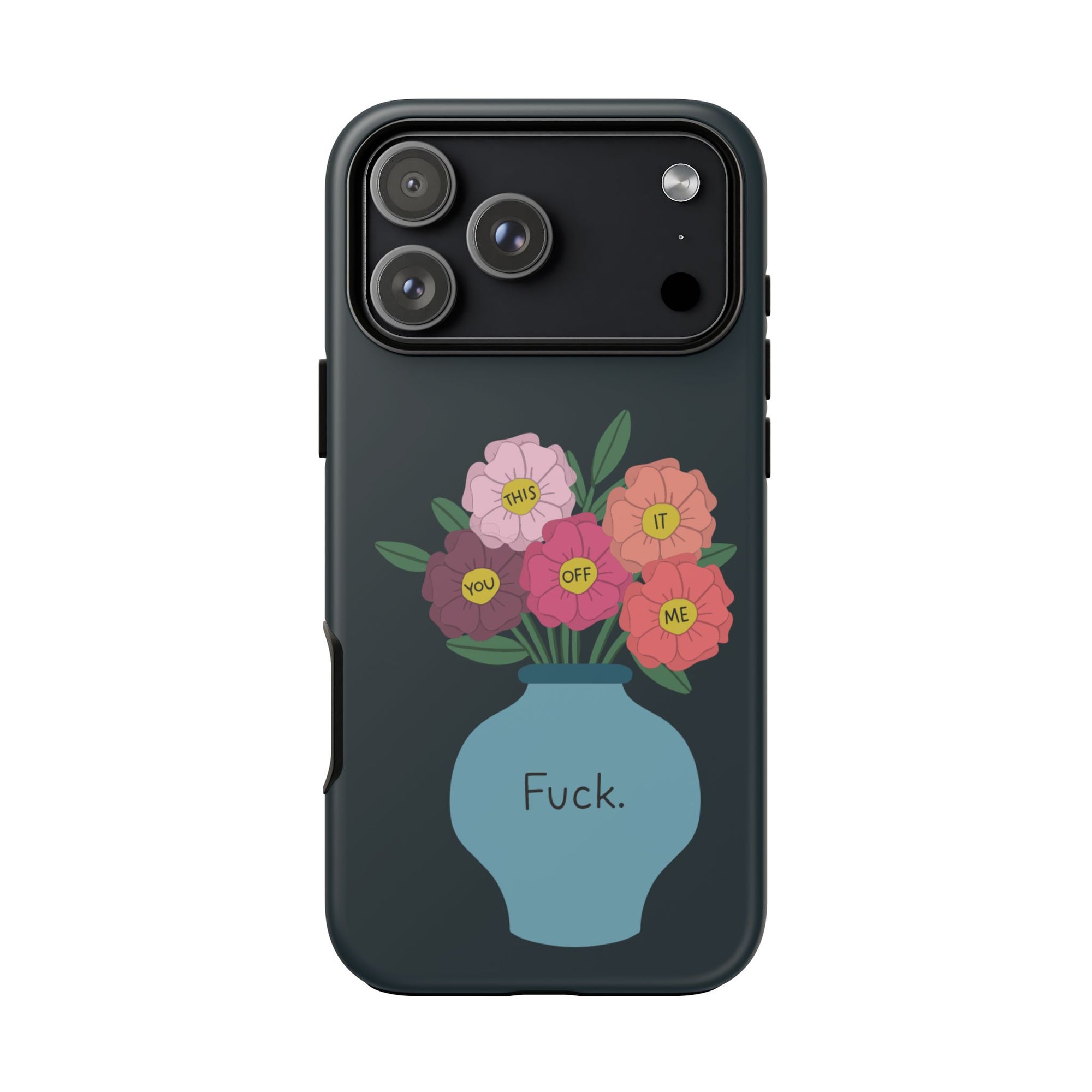 Fuck Flowers iPhone Case