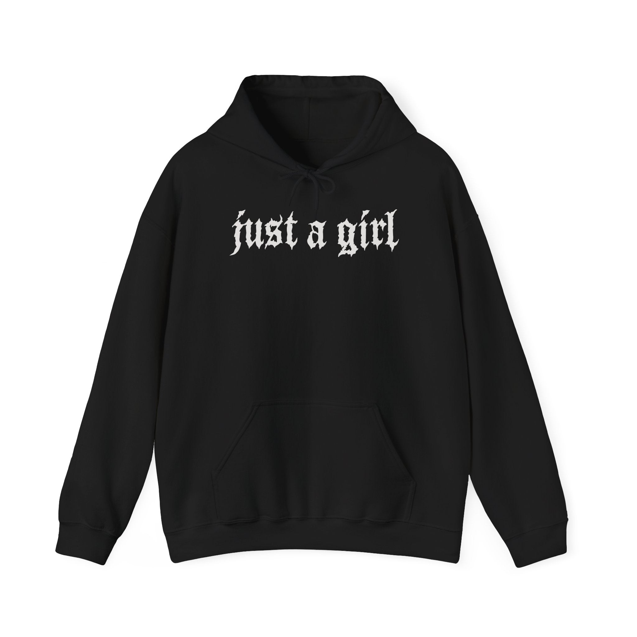 Just a Girl Hoodie